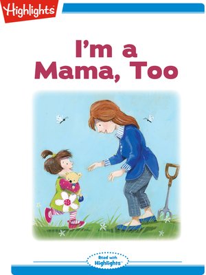 cover image of I'm a Mama Too